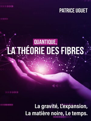 cover image of Quantique, la théorie des fibres